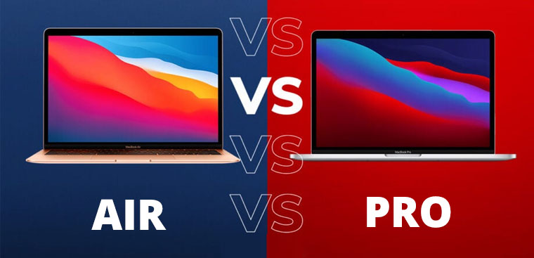 Macbook Air và Macbook Pro: Nên sử dụng dòng nào?